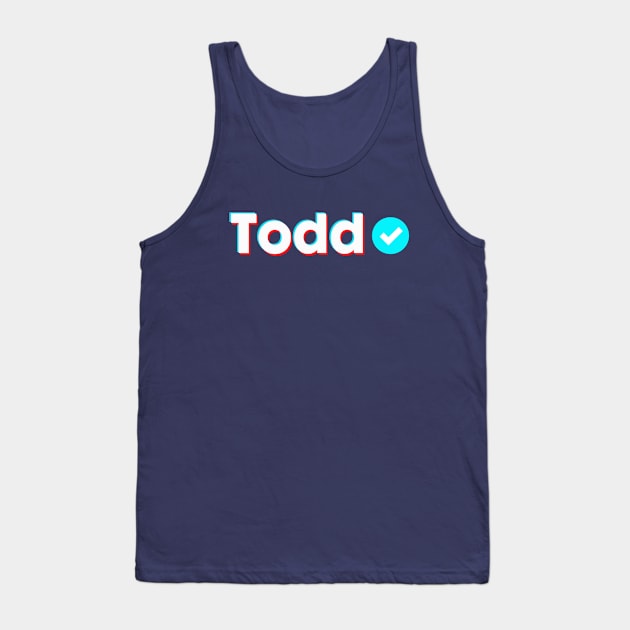 Todd Name Verify Blue Check Todd Name Gift Tank Top by Aprilgirls